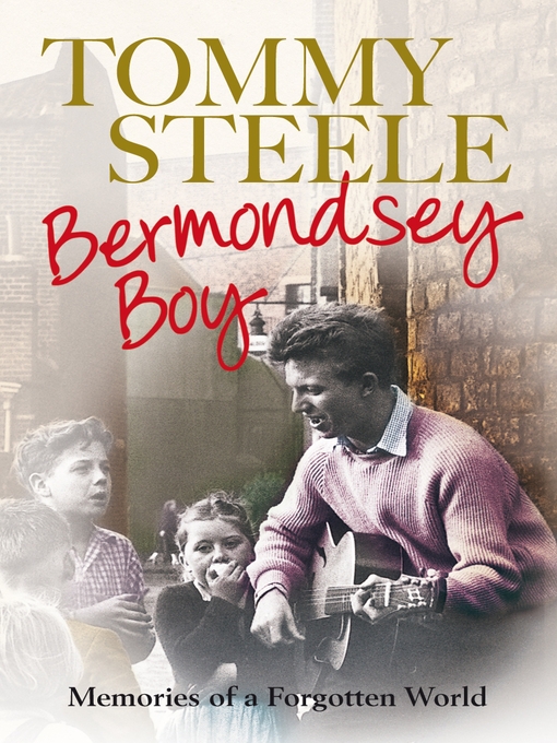 Title details for Bermondsey Boy by Tommy Steele - Available